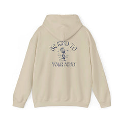 Unisex "Be Kind To Your Mind" Hoodie